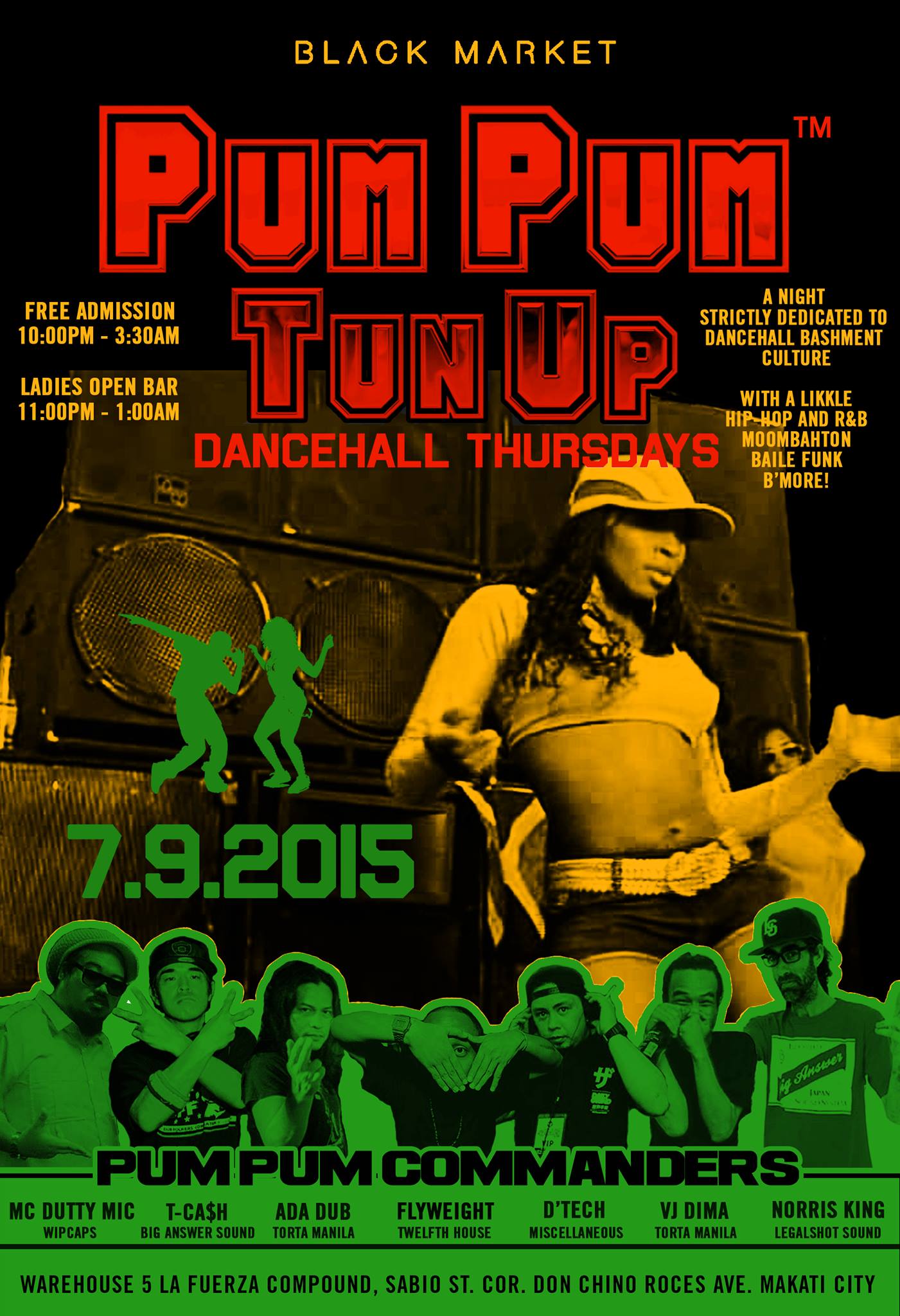 PUM PUM TUN UP!     Thursday     at 10:00pm     3 days from now · 85°F / 77°F Thunderstorm     	     Show Map     Black Market     WAREHOUSE 5, LA FUERZA COMPOUND 2, SABIO ST., Makati