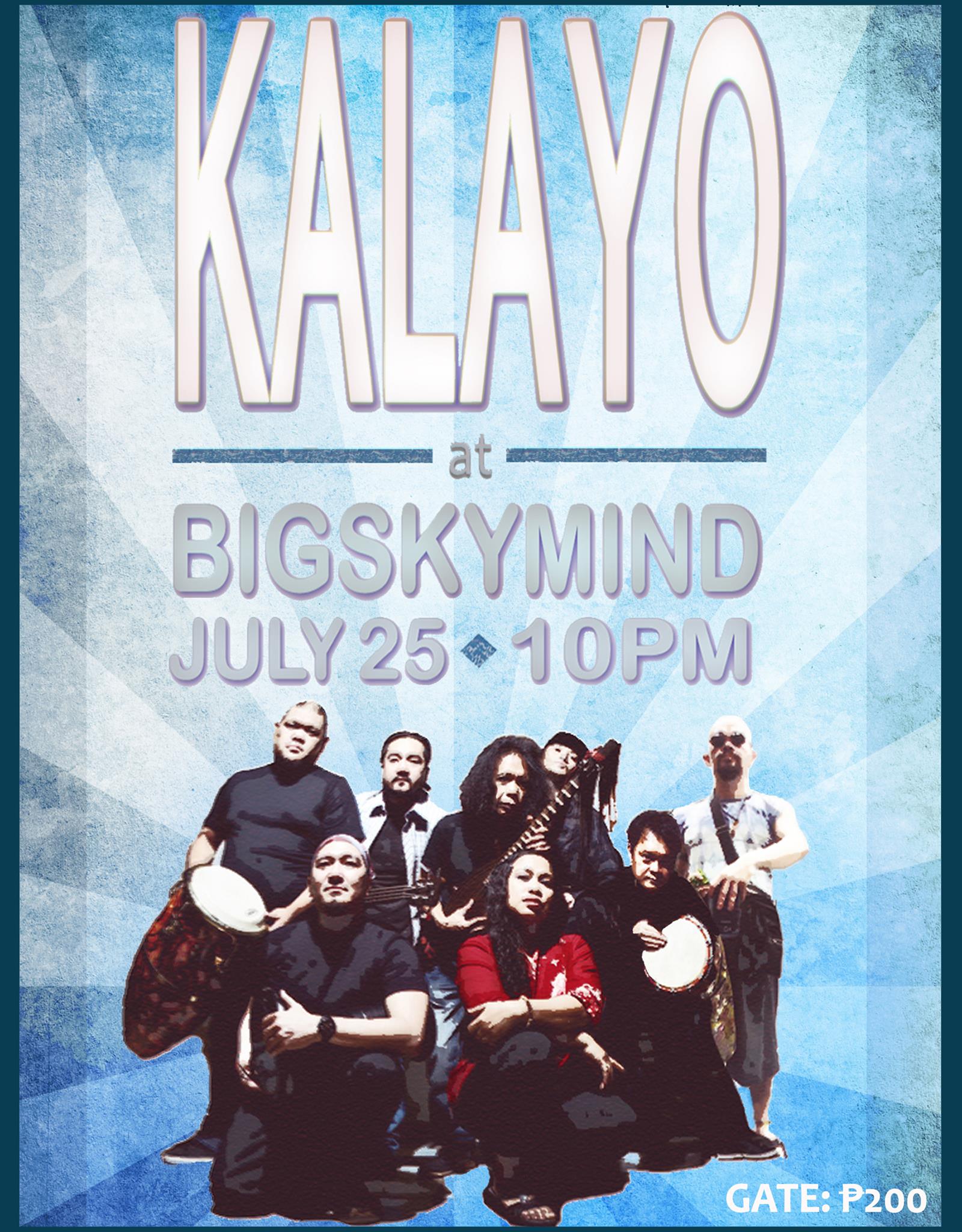 KALAYO AT BIG SKY MIND!     Saturday, July 25     at 10:00pm     Tomorrow · 86°F / 75°F Chance of a Thunderstorm     	     Show Map     BIG SKY MIND     E. Rodriguez Sr. Avenue cor. Broadway Avenue cor. 14th Street, Barangay New Manila, Quezon City, Philippines     	     Invited by Jean Paul Zialcita Hello Big Sky Mind! Its been a while! 200 w/ free beer. Jam starts 10pm!
