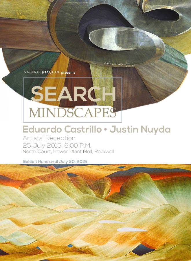 Saturday, July 25 Galerie Joaquin Focus on the Arts will show at the North Court another equally important exhibition: "Search Mindscapes," a collaborative exhibition featuring works by Modernist Icons painter Justin Nuyda and sculptor Eduardo Castrillo. The artists’ reception will be on Saturday, July 25 at 6:00PM. "Search Mindscapes" will run until Thursday, July 30. For more information about the exhibition line-up for "Focus on the Arts: Celebrating Filipino Art," please contact Galerie Joaquin at (+632) 723-9418, or email info@galeriejoaquin.com.