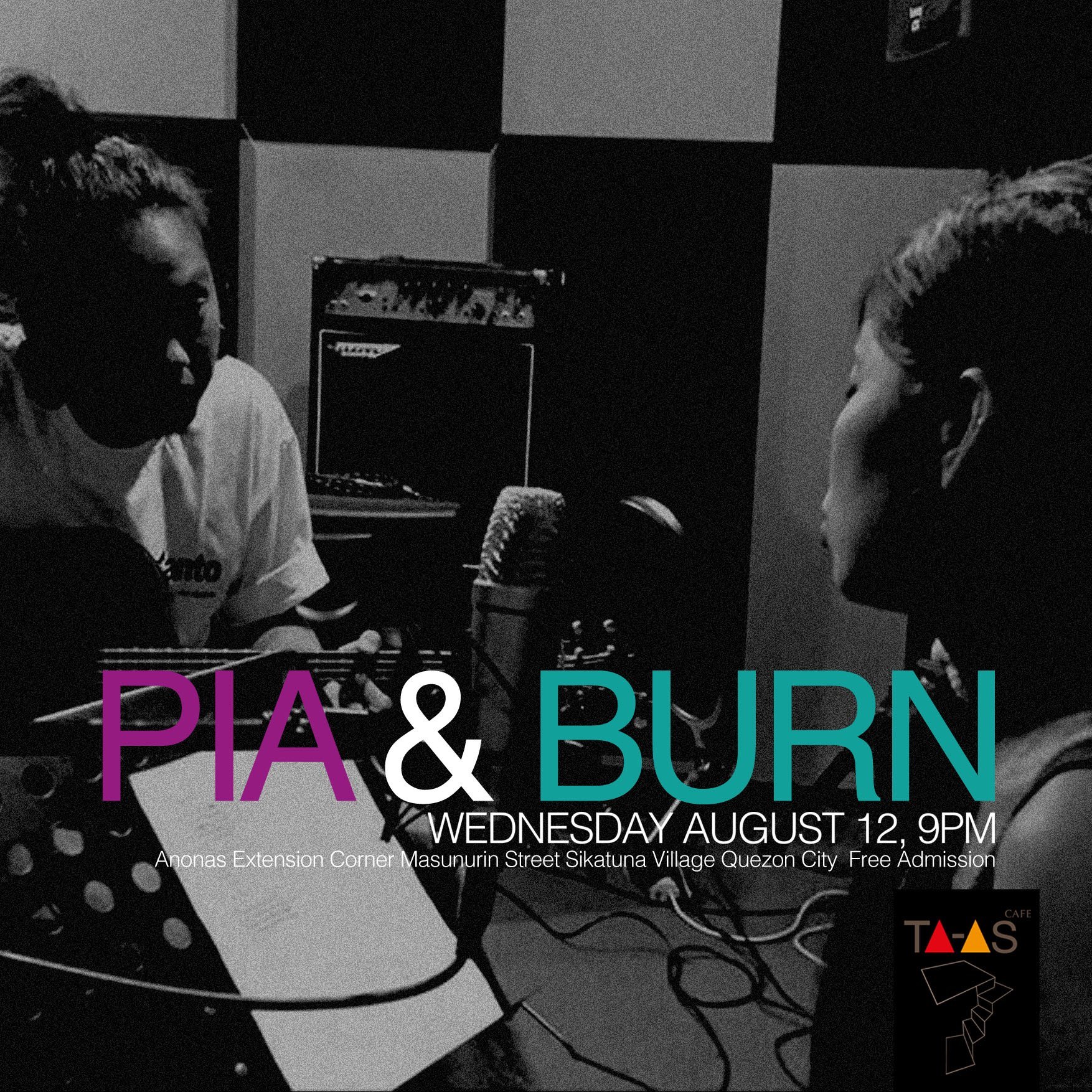 TA-AS Café Pia and Burn tonight Aug 12, 2015 at TA-AS Cafe