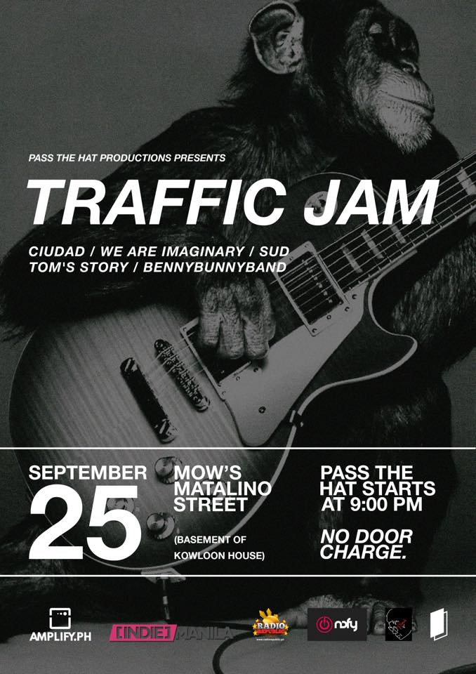 Traffic Jam @ Mow's Matalino Friday, September 25 at 9:00pm Next Week · 89°F / 76°F Thunderstorm Show Map Mow's Kowloon House Basement, 20 Matalino St., 1100 Quezon City, Philippines Heavy traffic reported ahead! Get stuck with us at Mow's Matalino to greet the long weekend hello on September 25, Friday night. Steady jam c/o We Are Imaginary, Sud, Ciudad, Tom's Story, and BennyBunnyBand! No door charge as usual. Pass the hat starts at 9PM. Amplify.ph Radio Republic NDFY.me Indie Manila The Bluedoor Collective ---- Some nights, you don't have to hurry. It's gonna be a long night full of music, beer, and chinese food. See you!