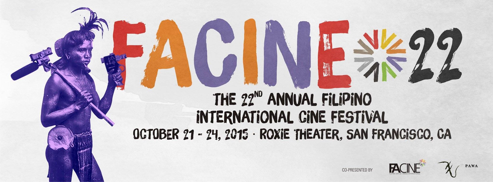 FACINE 22nd Annual Filipino International Cine Festival October 21 - October 24 Oct 21 at 7:00pm to Oct 24 at 11:00pm in PDT Show Map Roxie Theatre 3117 16th St, San Francisco, California 94103 Created for FACINE | Filipino Arts & Cinema, International FACINE, in its 22 years, will hold the FACINE 22nd Annual Filipino International Cine Festival at the Roxie Theatre in San Francisco on October 21-24. Discover. Explore. Celebrate Filipino Cinema.