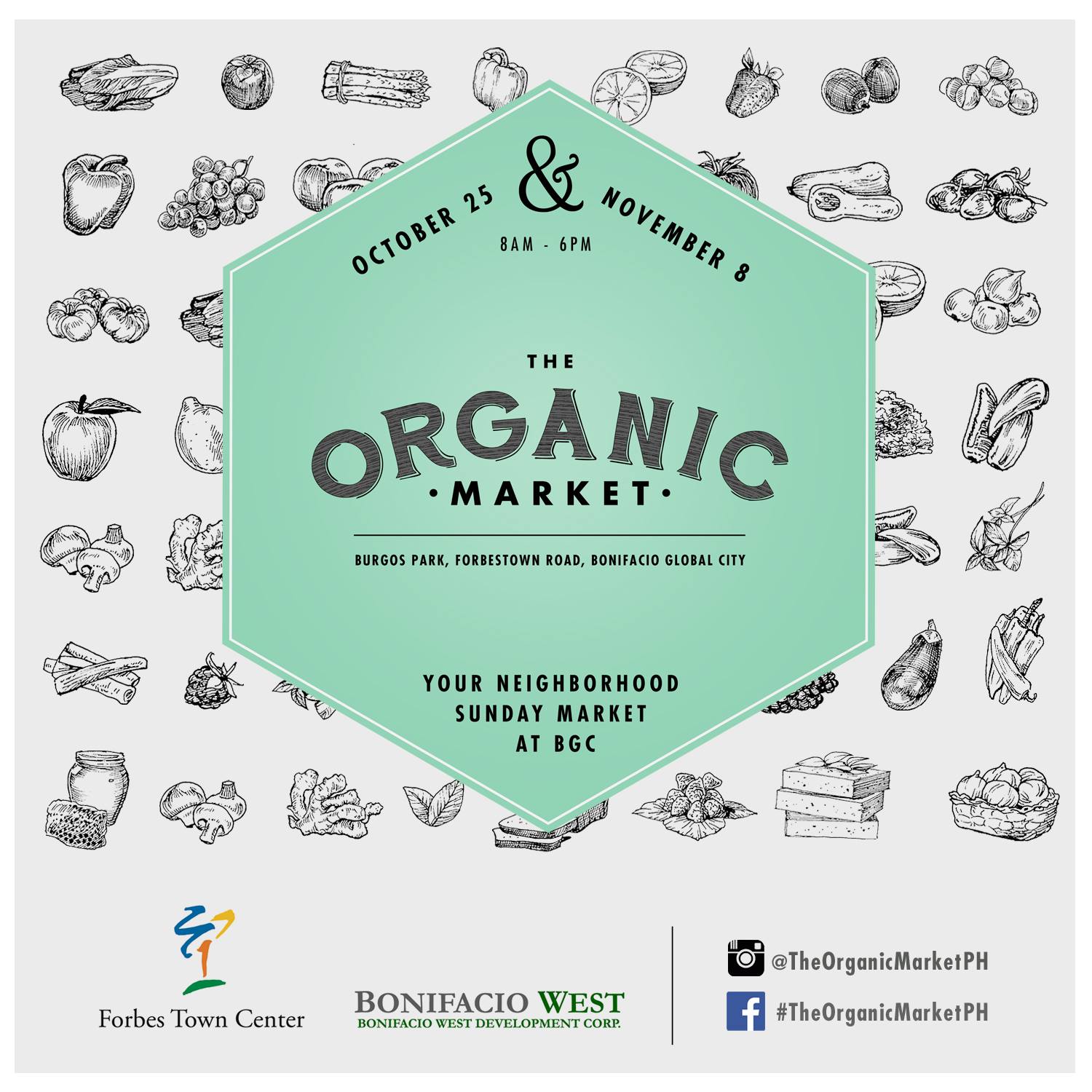 The Organic Market at Burgos Park BGC Sunday, October 25 at 8:00am - 6:00pm 4 days from now · 90°F / 75°F Chance of a Thunderstorm Show Map Forbes Town Fort Bonifacio Taguig, Philippines The Organic Market is a well-curated local Sunday market that specializes in Organic and Natural products for the conscious consumer. It is a weekly one-stop-shop for foodies, health advocates, organic believers and anyone seeking a hip and fun Sunday market experience. With the number of health conscious consumers growing exponentially throughout Manila, there is no mistaking that there is a growing demand for a “better” alternative to the usual factory processed, chemical filled food options that plague our groceries. The Organic Market team has actively worked to put together a curated list of like-minded vendors and suppliers in a one of a kind Sunday Market experience. ---- We are very excited to announce that The Organic Market is finally launching this October 25, 2015 in Burgos Park, Forbestown Road, Bonifacio Global City from 8AM-6PM. See you all there and follow our Instagram page @TheOrganicMarketPH and Facebook page for updates! #TheOrganicMarketPH