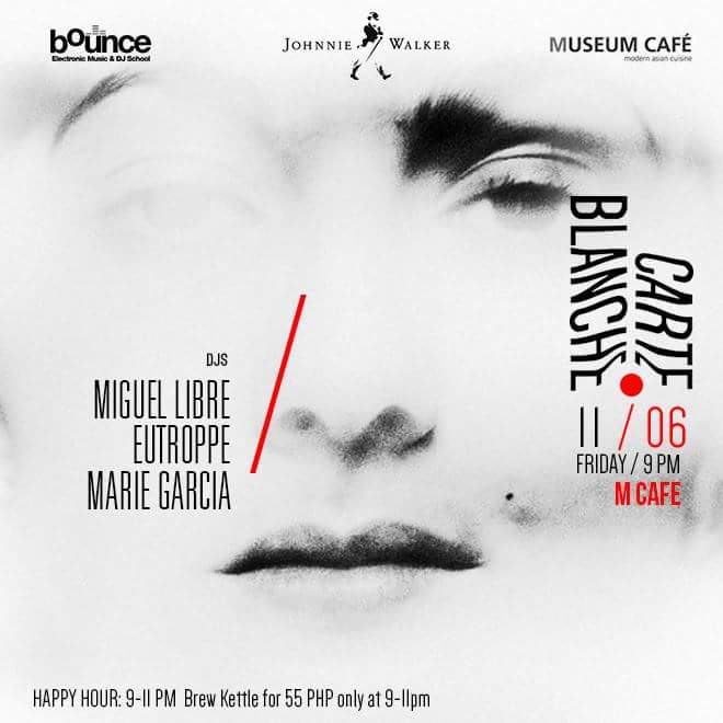 THE LAST CARTE BLANCHE @ M CAFE 11/6 Friday, November 6 at 9:00pm Tomorrow · 91°F / 75°F Partly Cloudy Show Map M Café Makati Ave corner dela Rosa St., Makati, Philippines Invited by Miguel Libre //\THE LAST CARTE BLANCHE M CAFE//\ Join us this Friday night, 6 November, as we wrap up Carte Blanche, M Cafe's long-running Friday evening gathering! Tantalizing deep and mesmerizing soulful house music from Manila-based French DJ Arnaud Proutheau aka. EUTROPPE, Marie Garcia, and Miguel Libre! Party starts at 9PM! ***HAPPY HOUR: Brew Kettle PHP55 only from 9pm to 11pm! ***Johnnie Walker Bottles for PHP 2,500 including mixers