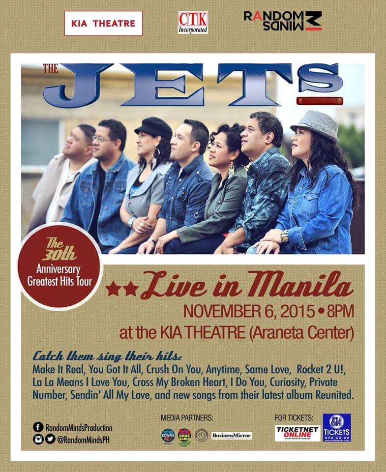 The Jets Live in Manila Friday, November 6 at 8:00pm Next Week Show Map Kia Theatre Araneta Center, 0810 Quezon City, Philippines Find Tickets Tickets Available smtickets.com RandomMinds Productions presents 30th Year Anniversary Greatest Hits Tour THE JETS Live in Manila November 6, 2015 - 8:00pm New Venue: Kia Theater, Araneta Center, Quezon City TICKET PRICES(exclusive of service charges, extra fees apply) Early Bird rates SVIP - 6,120 VIP - P5,040 GOLD - P4,207.50 SILVER - P3,240 BRONZE - P1,687.50 Regular rates SVIP - P6,800 VIP - P5,600 GOLD - P4,675 SILVER - P3,600 BRONZE - P1,875 Tickets are available at all SM Tickets and Ticketnet outlets nationwide. You can book tickets at www.ticketworld.com.ph. Call 470-2222(SM Tickets) or 911-5555(Ticketnet) for ticket inquiries. LINKS https://smtickets.com/events/view/3535 www.thejetsband.com/