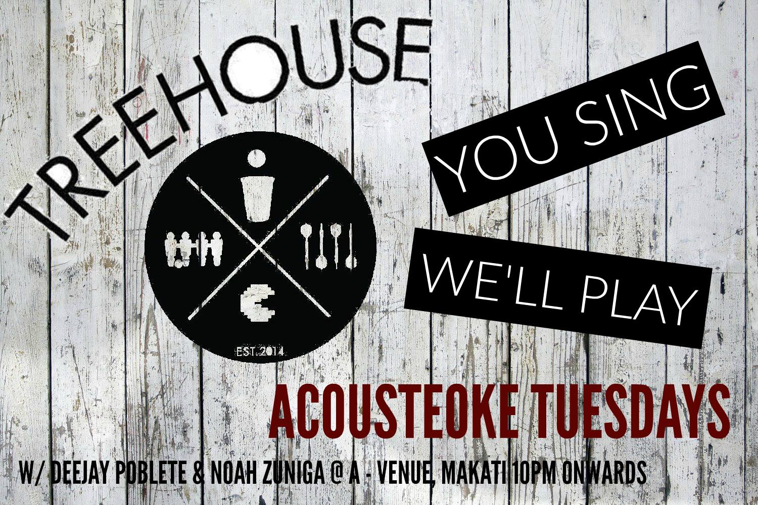 Acousteoke Tuesdays at TreeHouse, A-venue, Makati Tuesday, November 24 at 10:00pm Tomorrow · 94°F / 75°F Partly Cloudy pin Show Map TreehousePh 2nd Floor, A-Venue Makati Ave, Makati, Philippines envelope Invited by Deejay Poblete It's Acousteoke Tuesday! Come prepared or not! It doesn't matter! YOLO!