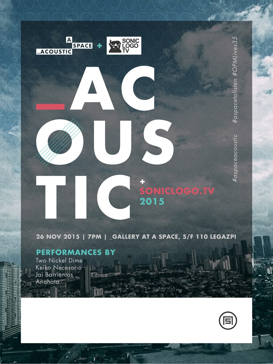 _ACOUSTIC + SONICLOGO.TV clock Thursday, November 26 at 7:00pm Next Week · 91°F / 74°F Partly Cloudy pin Show Map A Space - Philippines 110 Legazpi Street, 1229 Makati, Philippines This season's _ACOUSTIC at A SPACE is in collaboration with SonicLogo.TV. Prepare some eargasm and an intimate listening time with awesome artists and focus more on music than anything else. See you on November 26, Thursday at 7pm.