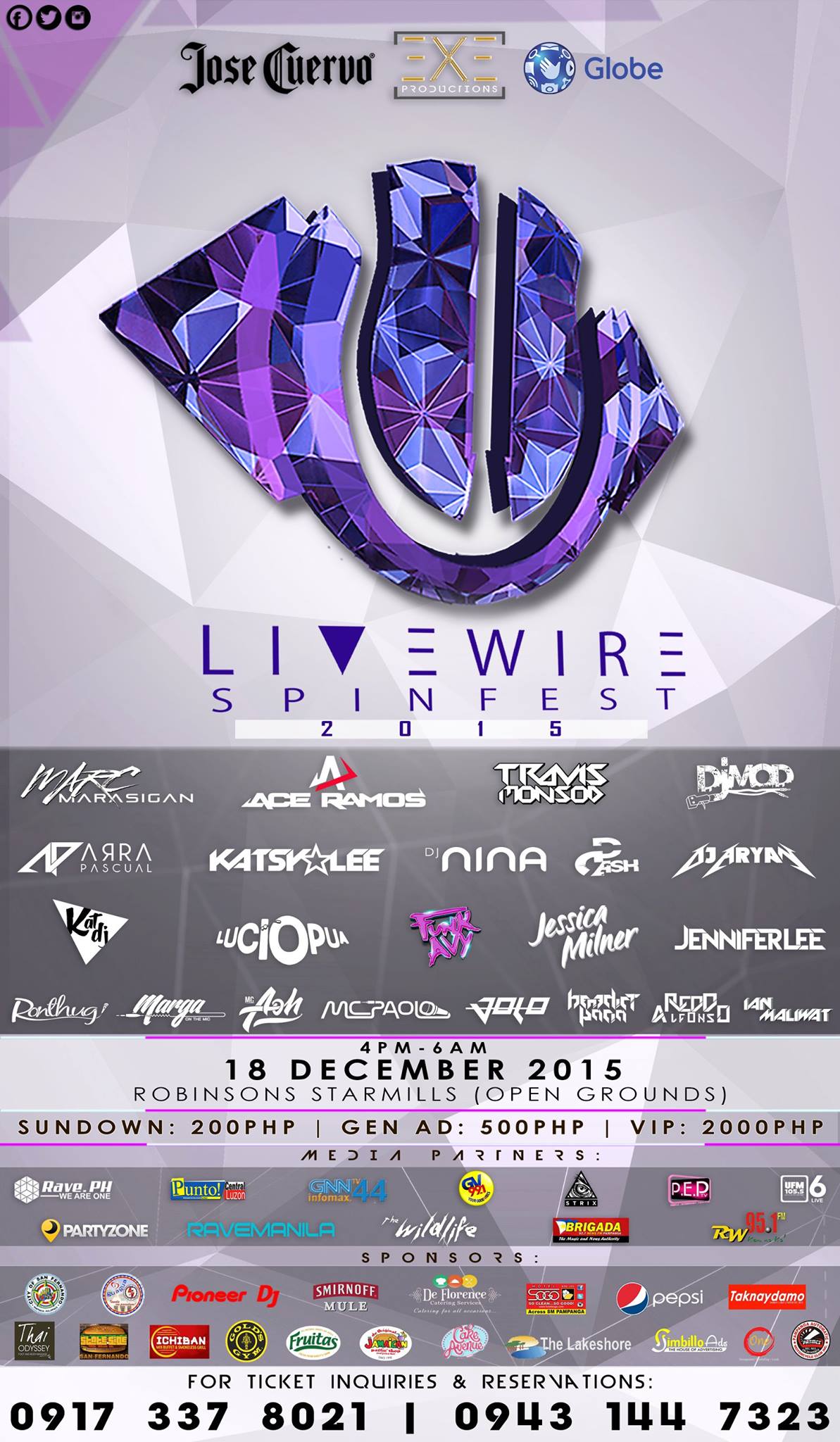 Livewire 2015 clock Friday, December 18 at 3 PM Show Map Robinsons Starmills San Jose, 2000 Sampernandu Its the 2nd year of livewire spinfest. get ready for a massive line ups of DJ's. ---- Get ready to Live Feel Rave! at Livewire Spinfest! For ticket inquiries & reservations: 0917 337 8021 / 0943 144 7323 #LivewirePH2015 #CuervoLivewire #GlobeLivewire #LiveFeelRave #BeAlive