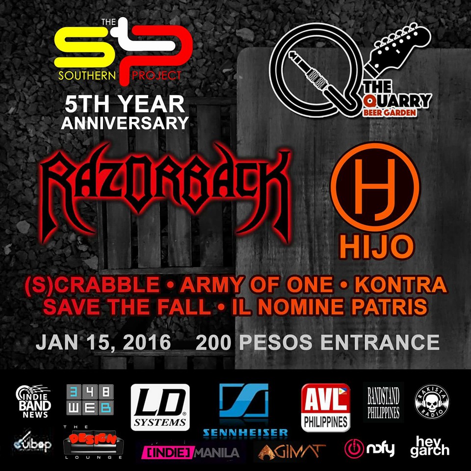 The Southern Project Page Liked · 8 hrs · Edited · Allowed on Timeline 2nd Leg of the #TheSouthernProject 5th Year Anniversary! January 15, 2016, 8PM at @The The Quarry Beer Garden with Razorback HIJO (S)crabble Army Of One SAVE THE FALL Il Nomine Patris and Kontra! SEE YOU THERE!! — with Carlo Palomera, Emiliano Lorenzo Tanchico, Arnold Banela Lumbera and 47 others.