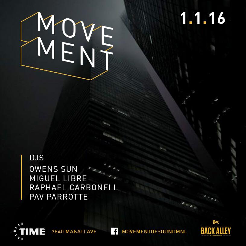 Movement clock Friday, January 1, 2016 at 11 PM Starts within an hour · 78°F Mostly Cloudy pin Show Map TIME, Makati Avenue , Makati City Makati Avenue, Makati City, Makati, Philippines envelope Invited by Miguel Libre *First Friday night of 2016* Doors open at 11pm