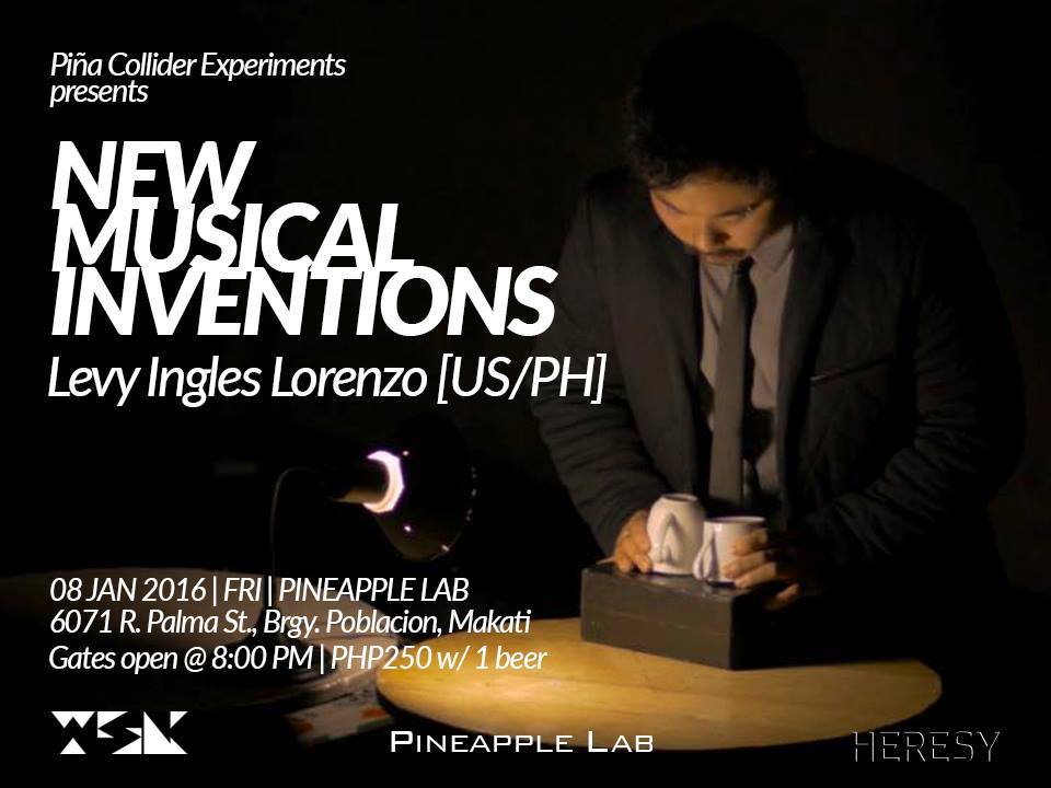 NEW MUSICAL INVENTIONS: LEVY INGLES LORENZO [US/PH], solo electronics + per clock Friday, January 8, 2016 at 8 PM Tomorrow · 89°F / 72°F Clear pin Show Map Pineapple Lab 6071, R. Palma Street, Barangay Poblacion, 1210 Makati, Philippines Piña Collider Experiments presents NEW MUSICAL INVENTIONS: Levy Ingles Lorenzo [US/PH] solo electronics + perscussion 08 JAN 2016 | FRI | PINEAPPLE LAB 6071 R. Palma St., Brgy. Poblacion, Makati Gates open @ 8:00 PM | PHP250 w/ 1 beer -------------------------------------------------------------------------------------- ABOUT THE ARTIST -------------------------------------------------------------------------------------- Levy I. Lorenzo works at the intersection of music, art, and technology. On an international scale, his body of work spans custom electronics design, sound engineering, instrument building, installation art, free improvisation, and classical percussion. With a primary focus on inventing new instruments, he prototypes, composes, and performs new electronic music. A core member of acclaimed the International Contemporary Ensemble (ICE), he fulfills multiple roles as live sound engineer, electronic musician, and percussionist. Levy earned degrees as Master of Engineering from Cornell University, and Doctor of Musical Arts from Stony Brook University. He teaches Emerging Media at CUNY College of Technology and Music Technology at Hunter College in New York. More info at www.levylorenzo.com *** Piña Collider Experiments is a year-long event series initiated by WSK and HERESY in partnerhip with Pineapple Lab, in line with the venue's relaunch, starting January 2016. It aims to retransform the gallery space into a laboratory that facilitates multidisciplinary collaborations, and cultivate it as a space where experimental art practices may be freely performed and further explored.