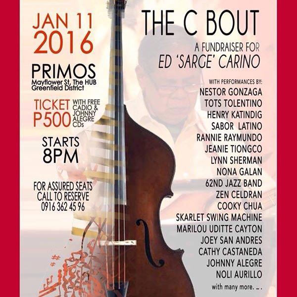Dudee Alfonso Inviting you all on Monday, Jan 11 at Primos Cuisine and Lounge for Ed "Sarge" Carino's fundraiser. Aside from the complimentary CDs of Cadio and Johnny Alegre, we will also be selling BOB AVES' CDs, all proceeds will go to The Carino Family. Salamat po. ----- Pol Calinawan 11 mins · Edited · Inviting you all on Monday, Jan 11 at Primos Cuisine and Lounge for Ed "Sarge" Carino's fundraiser. Aside from the complimentary CDs of Cadio and Johnny Alegre, we will also be selling BOB AVES' CDs, all proceeds will go to The Carino Family. Salamat po.