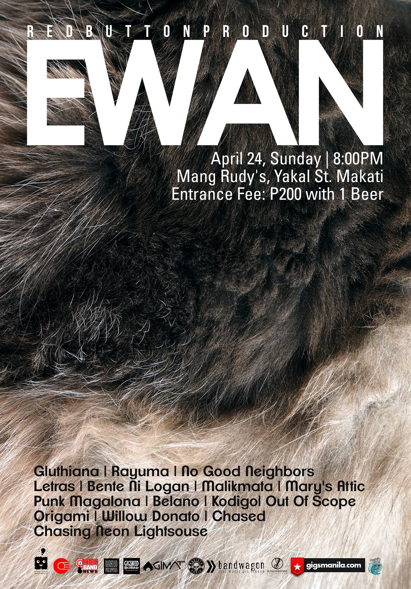 Jose C. Delos Reyes‎ Agimat: Sining at Kulturang Pinoy April 21 · clock Tomorrow at 7:30 PM Tomorrow · 77–97° Mostly Sunny Mang Rudy's Tuna Grill And Papaitan 148 A Yakal Street San Antonio Village, 1230 Makati, Philippines Red Button Production presents "EWAN" April 24, Sunday - 7:30PM Mang Rudy's, Yakal St. Makati Entrance Fee: 200 w/ 1 Beer performances by: Gluthiana Rayuma No Good Neighbors Letras Bente Ni Logan Malikmata Mary's Attic Punk Magalona Belano Kodigo Out Of Scope Origami Willow Donato Chased Chasing Neon Lights Event Link: https://web.facebook.com/events/1073112756087120/#