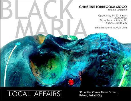 Black Maria - First Solo Exhibition by Christine Torregosa Sioco clock Saturday, May 14 at 6 PM Next Week pin Show Map Local Affairs 38 Jupiter St. Bel-Air, 1209 Makati, Philippines