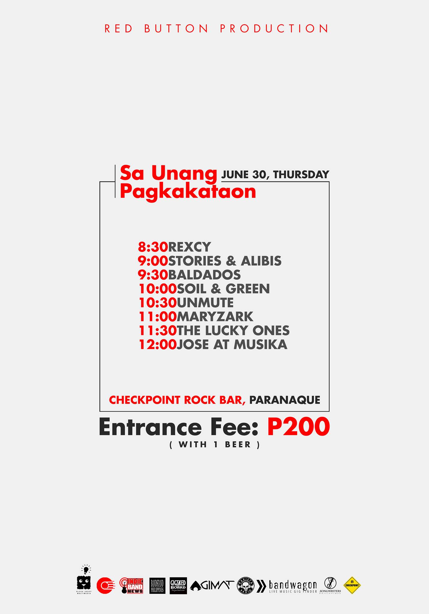 Jose C. Delos Reyes‎Agimat: Sining at Kulturang Pinoy 3 hrs · Red Button Production presents: "Sa Unang Pagkakataon" clock June 30 – July 1 Jun 30 at 1 PM to Jul 1 at 12 PM pin Show Map Checkpoint Rock Bar MetroStar Mall, Aguirre Avenue, BF Homes, Sucat, 1700 Parañaque Entrance Fee: P200 w/ Beer performances by: Rexcy Stories & Alibis Baldados Soil & Green Unmute Maryzark The Lucky Ones Jose at Musika