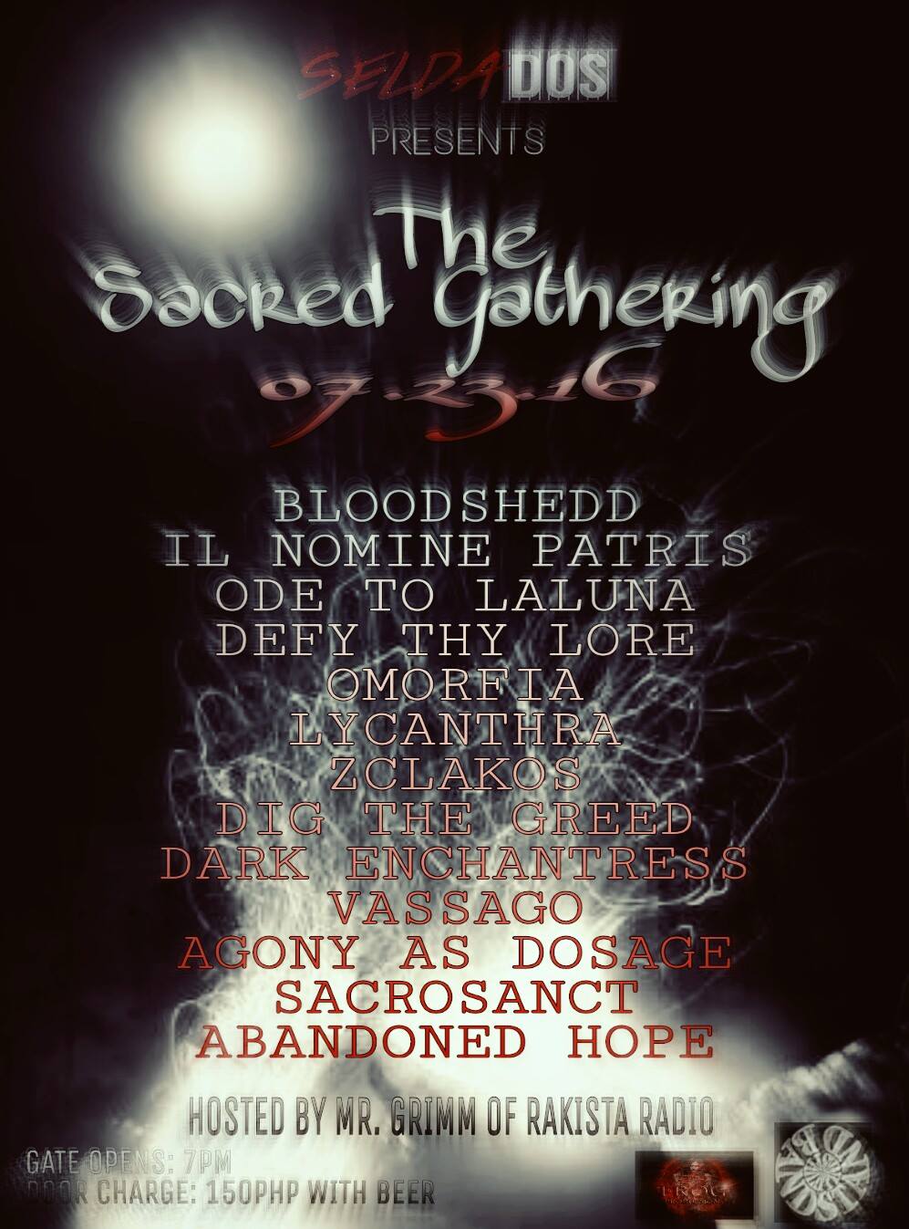 Selda-Dos Page Liked · July 10 ·   July 23 2016, Saturday, the night of the fading Full Moon, a great gathering will take place. Come and witness its execution!
