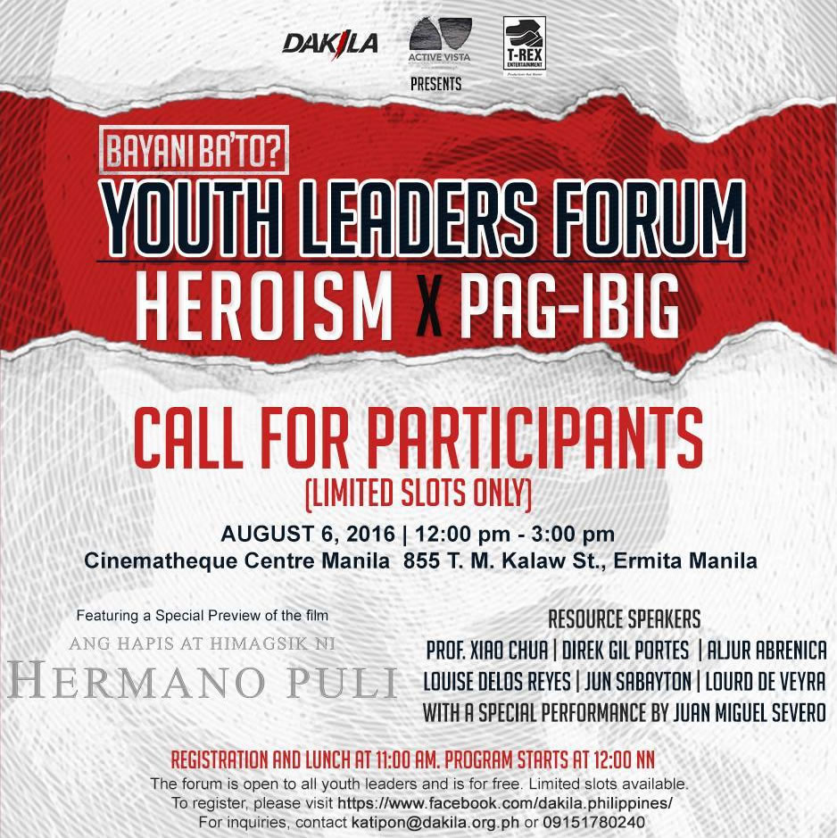 DAKILA Page Liked · 4 hrs · We are inviting youth leaders to join our Bayani Ba To? Heroism X Pag-ibig Youth Forum. This will happen on August 6, 2016 at the Cinematheque Centre Manila. See you there! #BayaniBaTo Click here to sign-up: https://docs.google.com/a/dakila.org.ph/forms/d/1aDRMmfkRZ1I8YWIoJ3WhgLzVTdy7sHVUQADjlmSn0P0/edit