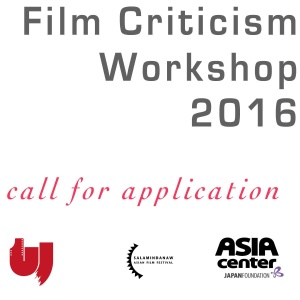 Salamindanaw Asian Film Festival Like This Page · September 5 · Edited · Call is now open for application to this year's Film Criticism Workshop, which will take place from November 9 to 12 during #Salamindanaw2016 in General Santos City, Philippines. This project aims to encourage thinking, writing, and reading about film, while offering immersion in the live atmosphere of an international film festival. Participants will receive guidance from professional film critics led by Chris Fujiwara and write their own articles, which will be presented publicly. Participants must come from Mindanao and the rest of the Philippines, Southeast Asia and Japan. REQUIREMENTS To apply, applicants -must be able to attend Salamindanaw 2016 from November 9 to 13; -must be able to write and engage in discussions in English (or Japanese for the participants from Japan); -must be willing to undergo rigorous training and regular writing in a limited time. TO APPLY Please send an email including the details requested below to filmcrit.salamindanaw@gmail.com no later than October 7th: 1.Name 2. Age 3. Address 4. Phone number 5. Email address 6. Self introduction (education & employment history) 7. Essay on the theme "Why I Want to Write about Cinema" (reasons for applying, approximately 400-500 words) 8. A short paragraph on "What is Exciting in Asian Cinema Today" or "How are Documentaries Important in a Changing World (approximately 200 words) 9. A sample of a previous film review or essay on cinema NOTIFICATION After applications are reviewed, 11 participants will be selected with three slots allocated for Mindanao participants, 3 from other parts of the Philippines, 3 from Southeast Asia, and 2 from Japan. Those chosen to participate will be notified individually towards the middle of October. The Workshop shall cover the transportation and accommodation of selected participants. WORKSHOP PROGRAM Watching films at Salamindanaw 2016, participants will each write reviews and