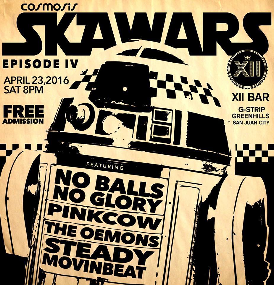 Jep Peligro April 11 · Alam na this! Saturday, April 23rd. Ska Wars IV XII bar, G-Strip, Greenhills. FREE SHOW! — with Loki Diwa, April David, Steady Movin Beat, Pamela Nierves Gutierrez, STEADYMOVINBEAT, Gza Rza, Mumoi Cabigao, Ruby Maui, No Balls No Glory, The Oemons, Tawanda Foote, Paulo Gilledo, Angelo Enriquez, Pinkcow Philippines, Isaac Manuel, Jean Alfonso-Decena, Paul Solis, Calbs Calbeau Jr., Jeff Diaz, Ralph Evan So, Zionowell Peñaredondo Bongay, Jay Yator, Rodito Urquia and Beda Anthony Espadilla.