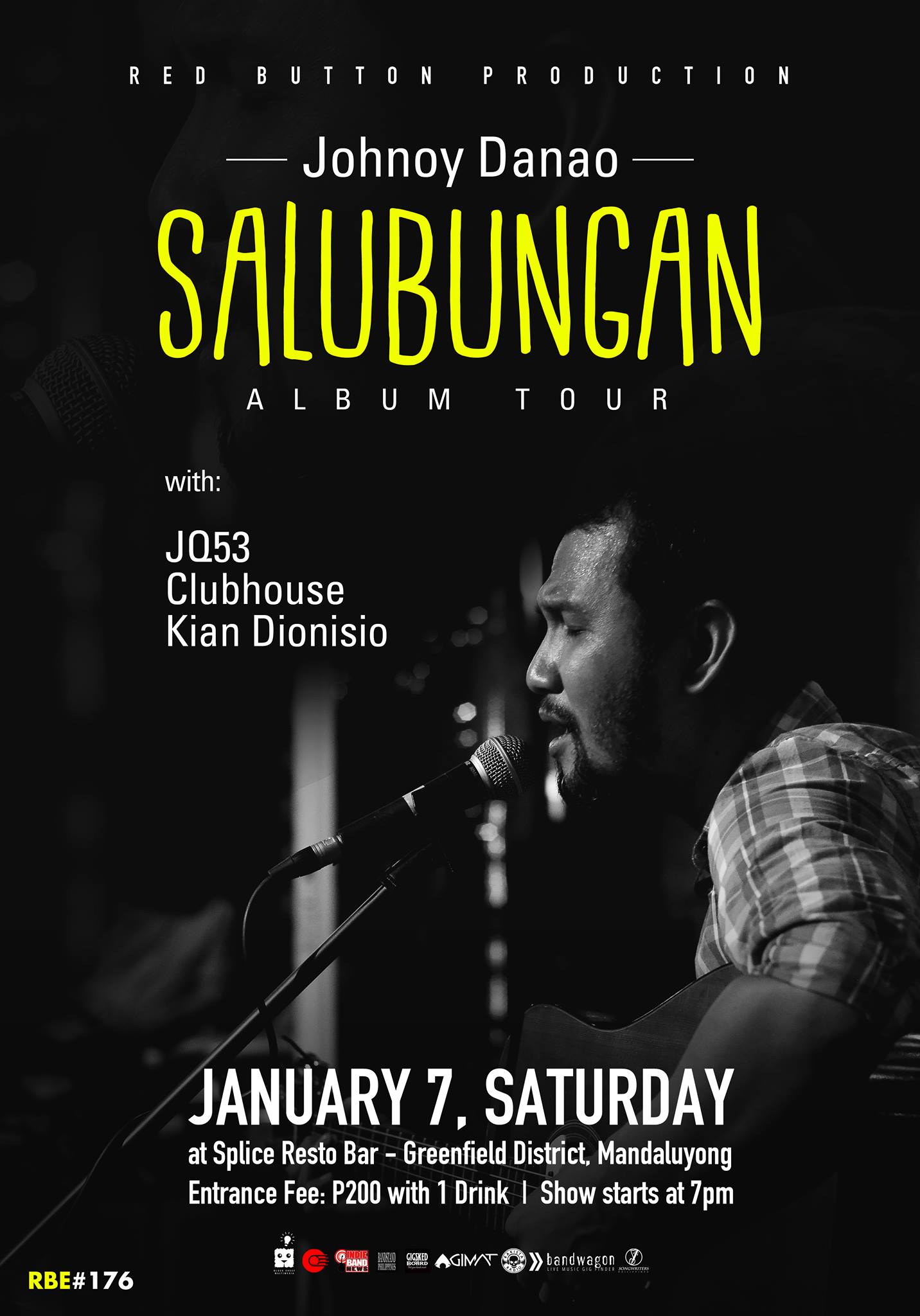 Red Button Production Page Liked · 34 mins · Red Button Production present RBEvent#176: Johnoy Danay Album Tour January 7, Satruday | 7:00PM at Splice Resto Bar, Greenfield District, Mandaluyong Entrance Fee: P200 with 1 Beer performances by: JQ53 Clubhouse Kian Dionisio Event Invitation Link: https://www.facebook.com/events/1196666163754125/ — at Splice Resto Bar. ---- clock Saturday, January 7, 2017 at 7 PM - 11 PM Next Week · 24–31° Partly Cloudy pin Show Map Splice Resto Bar Greenfield District, 1552 Mandaluyong, Philippines feed-solid Subscribed to Red Button Production's events About Discussion Write Post Add Photo / Video Create Poll Details Red Button Production present RBEvent#176: Johnoy Danay Album Tour January 7, Satruday | 7:00PM at Splice Resto Bar, Greenfield District, Mandaluyong Entrance Fee: P200 with 1 Beer performances by: JQ53 Clubhouse Kian Dionisio