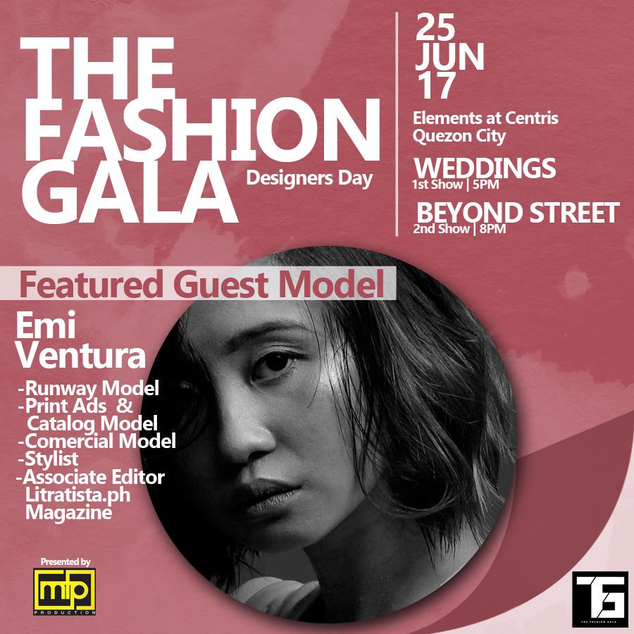 MTP Production Like This Page · May 24 · Ms. Emi Ventura a professional fashion and runway model. She is also a Print ads, Catalog and Commercial model, a Stylist by profession and a Assosiate Editor of Litratista.ph. Watch her on JUNE 25, 2017 at Elements @ Centris, Quezon City. She will be part of THE FASHION GALA Weddings -5PM and THE FASHION GALA Beyond Street - 8PM. See you there! #TFGbeyondstreet #TFGweddings #TheFashionGala #EmiVentura #FeaturedModel #MTPproduction #LitratistaPh