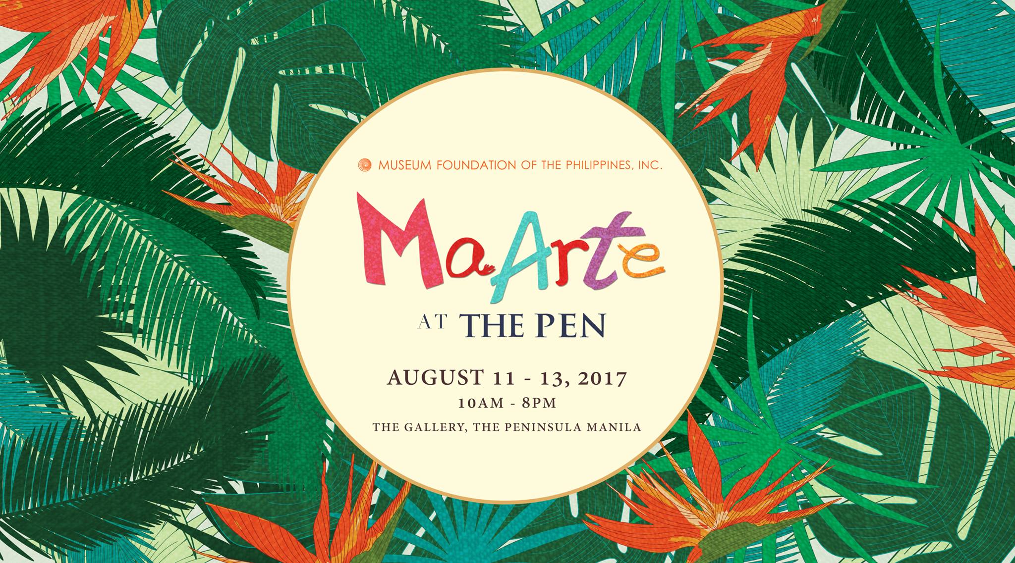 MaArte at The Pen Public · Hosted by Maarte Fair GoingShare clock August 11 – August 13 Aug 11 at 10 AM to Aug 13 at 8 PM pin Show Map The Peninsula Manila About Discussion 134 Going · 120 Interested Share this event with your friends Share Details The Museum Foundation of the Philippines, Inc. is organizing MaArte 2017 to continue its tradition of enhancing Philippine arts and culture and supporting the National Museum of the Philippines. Don't miss this important showcase for emerging micro-entrepreneurs and exceptional display of world-class Filipino craftsmanship. An exciting new collateral event during the three-day trunk show is MaArTEA Talks - a series of conversations with select exhibitors offering their personal entrepreneurial narratives and insights. MaArTEA, a special Afternoon Tea service, will be available at The Pen Lobby during the entire month of August. MaArte at The Pen is co-presented by The Peninsula Manila. #MaArteAtThePen #SupportNationalMuseum #BeMaArteForACause #PenMoments